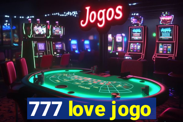 777 love jogo